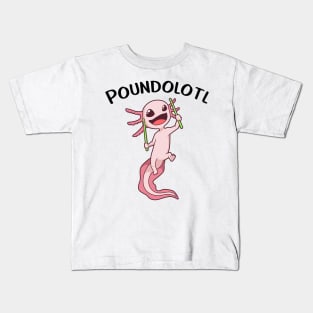 Pound Fitness - Poundolotl Kids T-Shirt